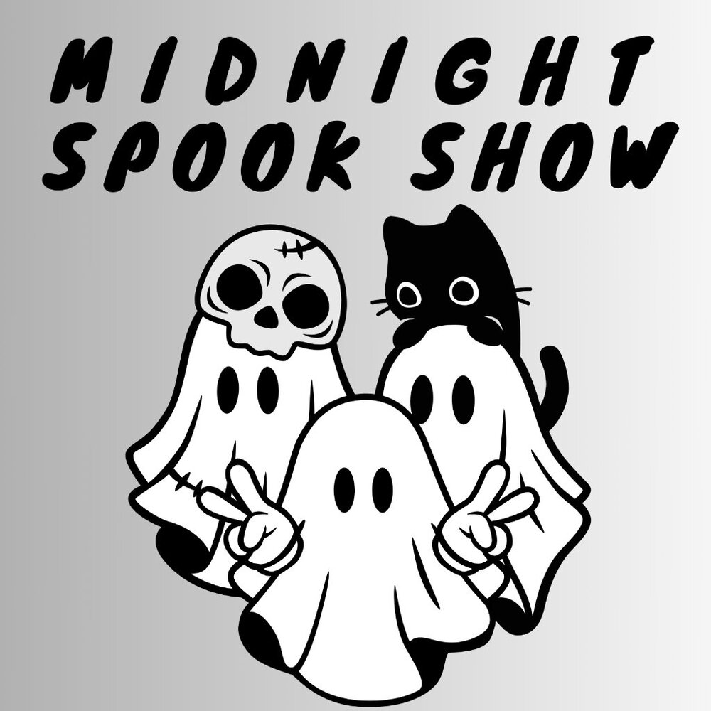 👻👻👻Midnight Spook Show Saturdays - Share Yours 8/17 @ 8:08 PST👻👻👻